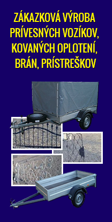 Zákazková výroba  prívesných vozíkov,  kovaných oplotení,  brán, prístreškov